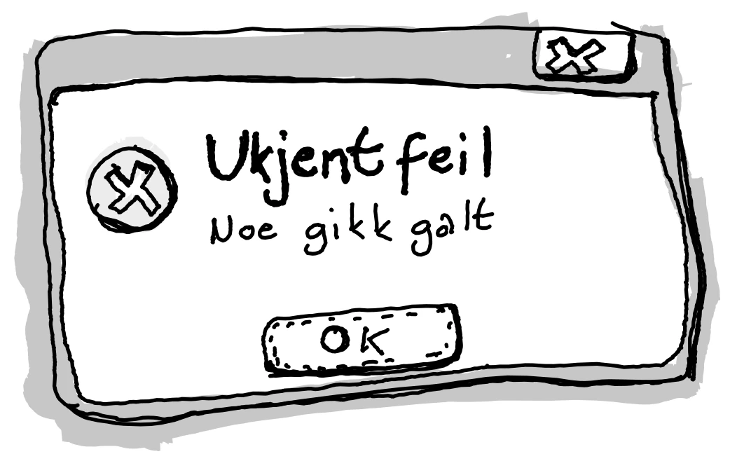 Tegnet illustrasjon som viser en feilmelding med teksten: «Ukjent feil. Noe gikk galt».